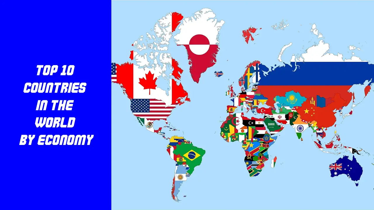 Top 10 Countries in the World by Economy